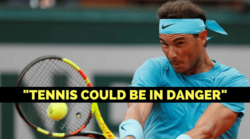 In Ten Years From Now Tennis Could Be In Danger Rafael Nadal The