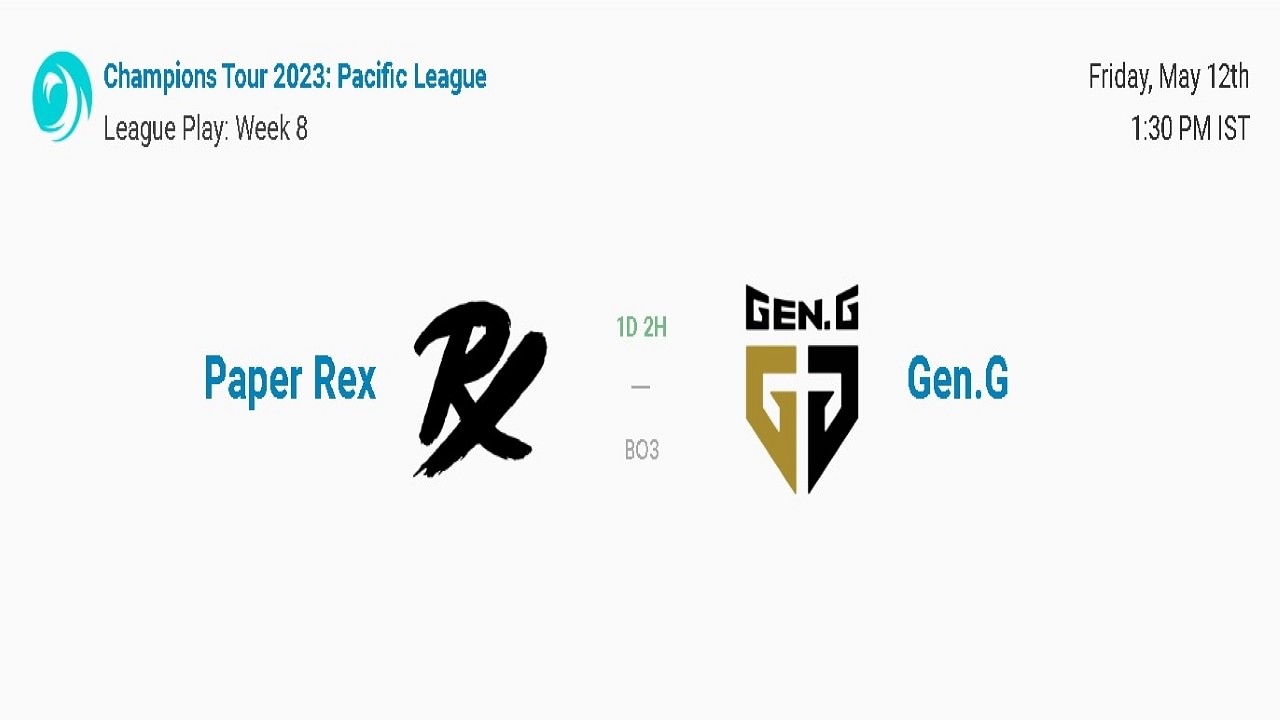 Valorant Pacific Match Up Paper Rex Vs Gen G Where To Watch