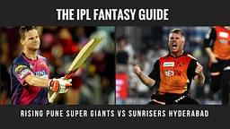 Fantasy Tips for Rising Pune Supergiant vs Sunrisers Hyderabad