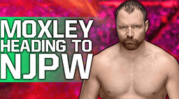 Jon Moxley: NJPW confirm The Unhinged Superstar’s Debut date