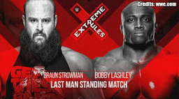 Braun Strowman will take on Bobby Lashley in a Last Man Standing match at Extreme Rules