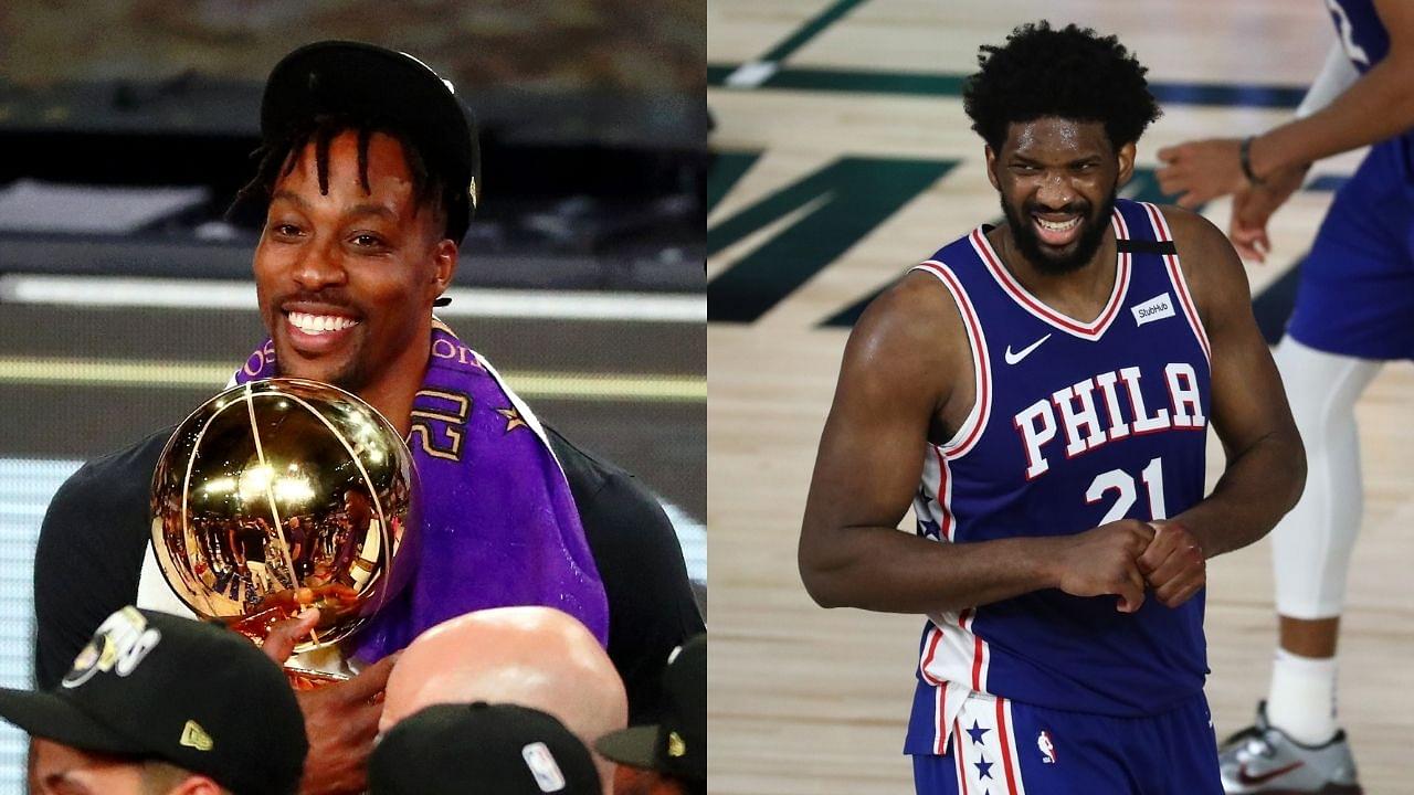 'I saw Joel Embiid cry': Former Lakers center Dwight Howard on why he joined the Sixers
