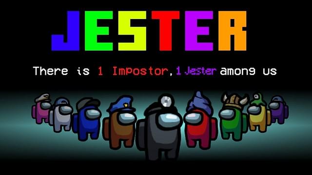 Among Us Jester Mod : Everything you need to know about the new Among us mod