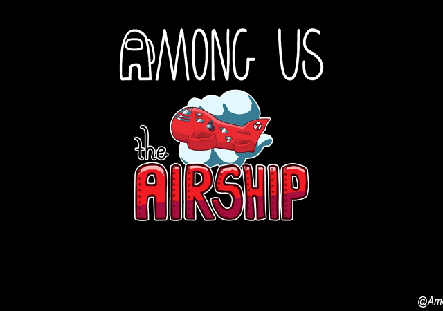 Among Us Airship Map Release Time : What time will among us new map release today?