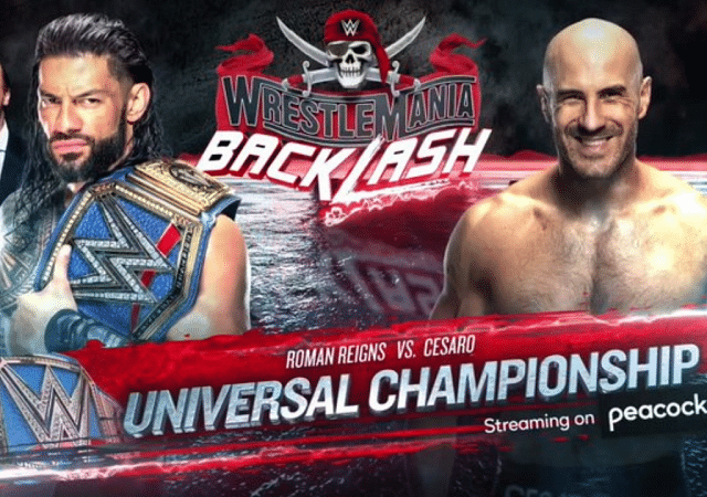 Roman Reigns vs Cesaro Universal Championship Match announced for Wrestlemania Backlash