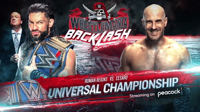 Roman Reigns vs Cesaro Universal Championship Match announced for Wrestlemania Backlash