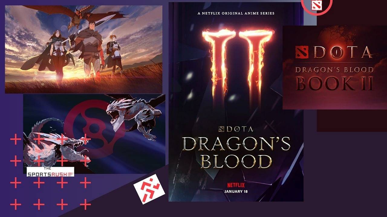 Dota 2 Dragon's Blood releasing on Netflix on January 18. - The SportsRush