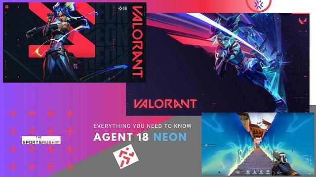 Valorant Agent 18 Neon Everything you need to know
