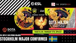 ESL Dota 2 Stockholm Major confirmed on LANs for Spring Tour