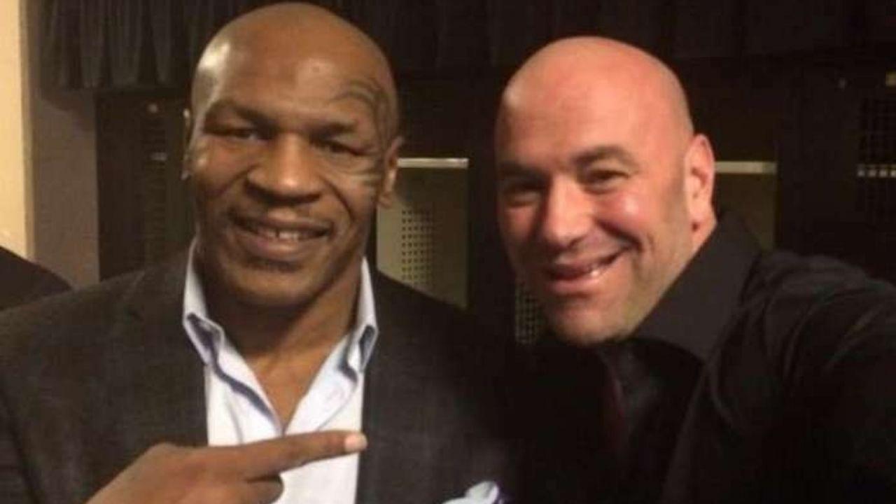 Mike Tyson Dana White