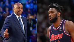 "Joel Embiid is so distracted in my opinion by this MVP thing": Charles Barkley believes the Big Cameroon needs to channel his anger in the right direction
