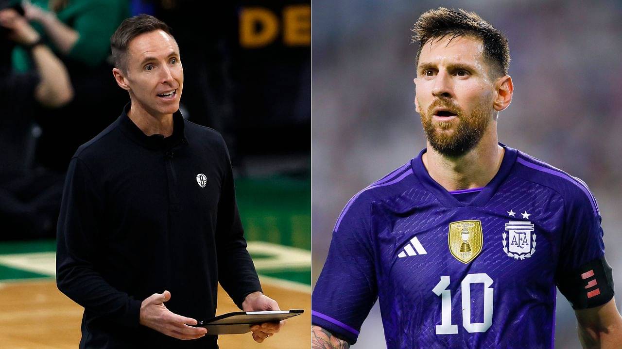 “Lionel Messi is the best footballer who's ever played the game”: Brooklyn Nets coach Steve Nash gushed about the Argentine while calling him underrated