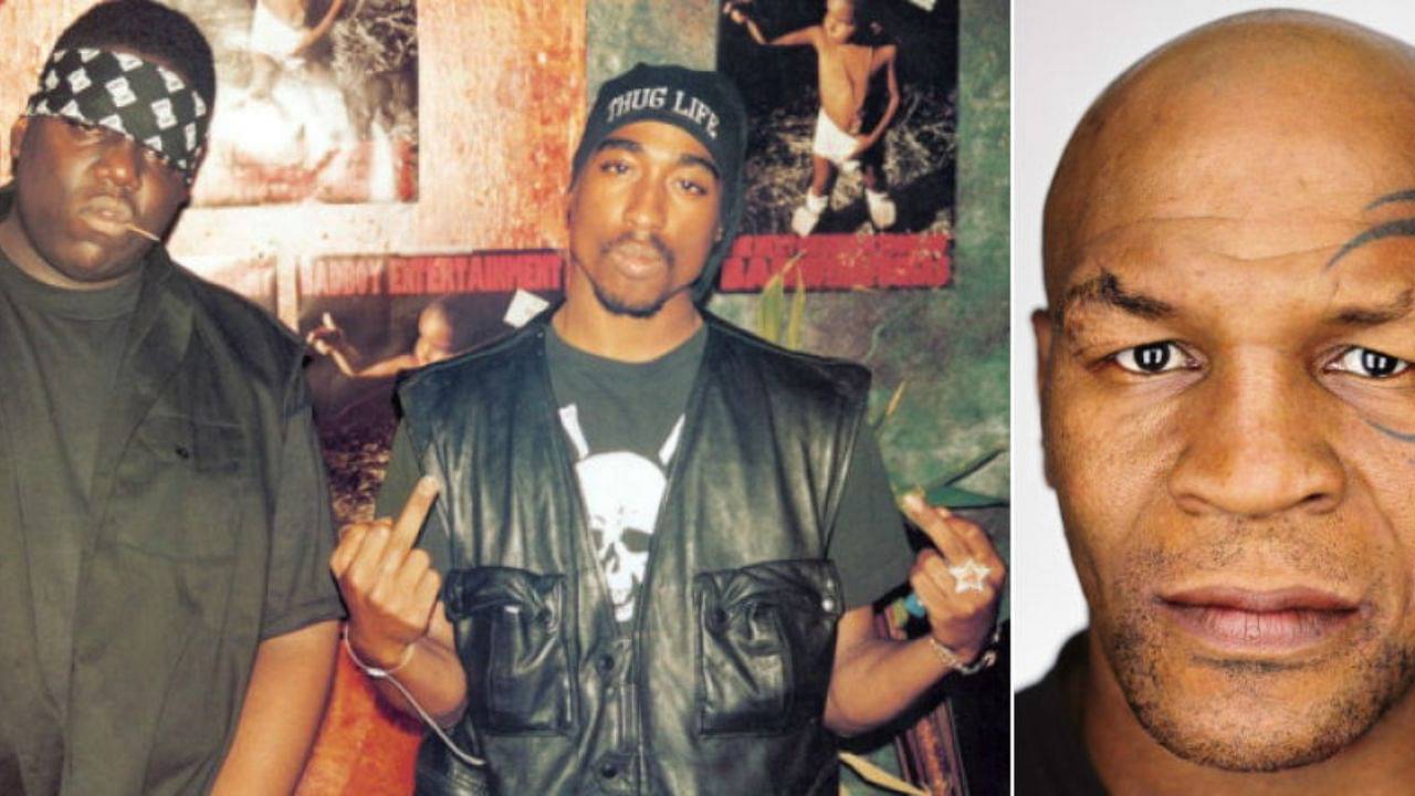Mike Tyson Biggie Tupac