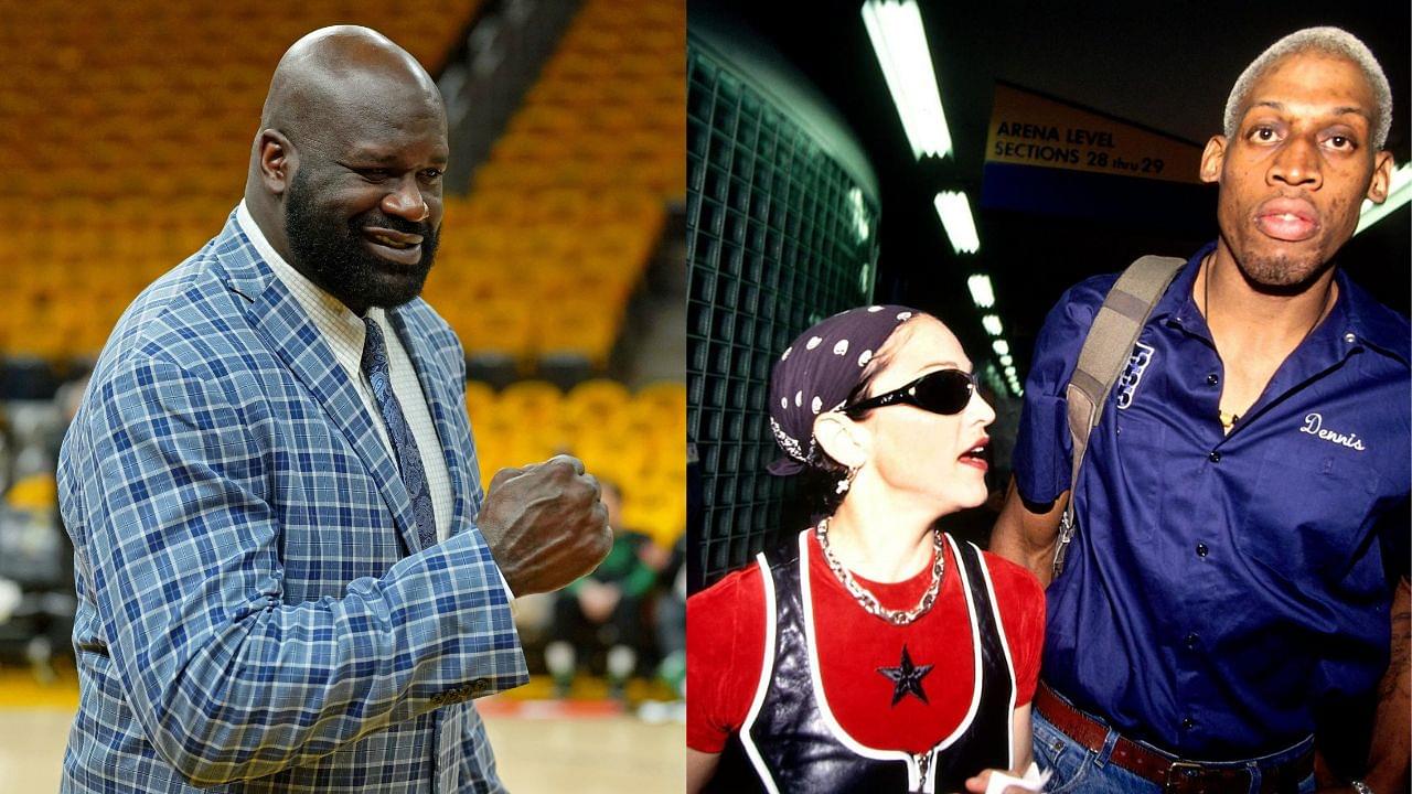 Mr ‘I Got $20 Million to Impregnate Madonna’ Dennis Rodman Got the ‘Baddest Women’, per Shaquille O’Neal