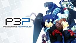 5 Reasons Why We Love Persona 3 and Why You Should Too!