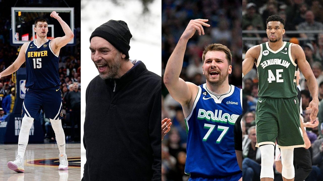 Pau Gasol is Proud of Removing European Players' "Soft" Label and of Nikola Jokic, Giannis Giannis Antetokounmpo, and Luka Doncic Being the Best in NBA