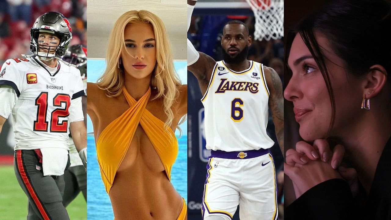 Tom Brady, Veronika Rajek, LeBron James, Kendall Jenner