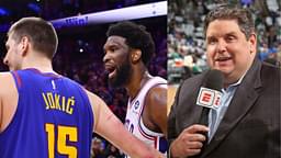 "I'm Giving it to a Guy Who's Getting an Extra $30 Million": Voter Brian Windhorst Gets Honest on Who He Will Choose Betwen Joel Embiid and Nikola Jokic