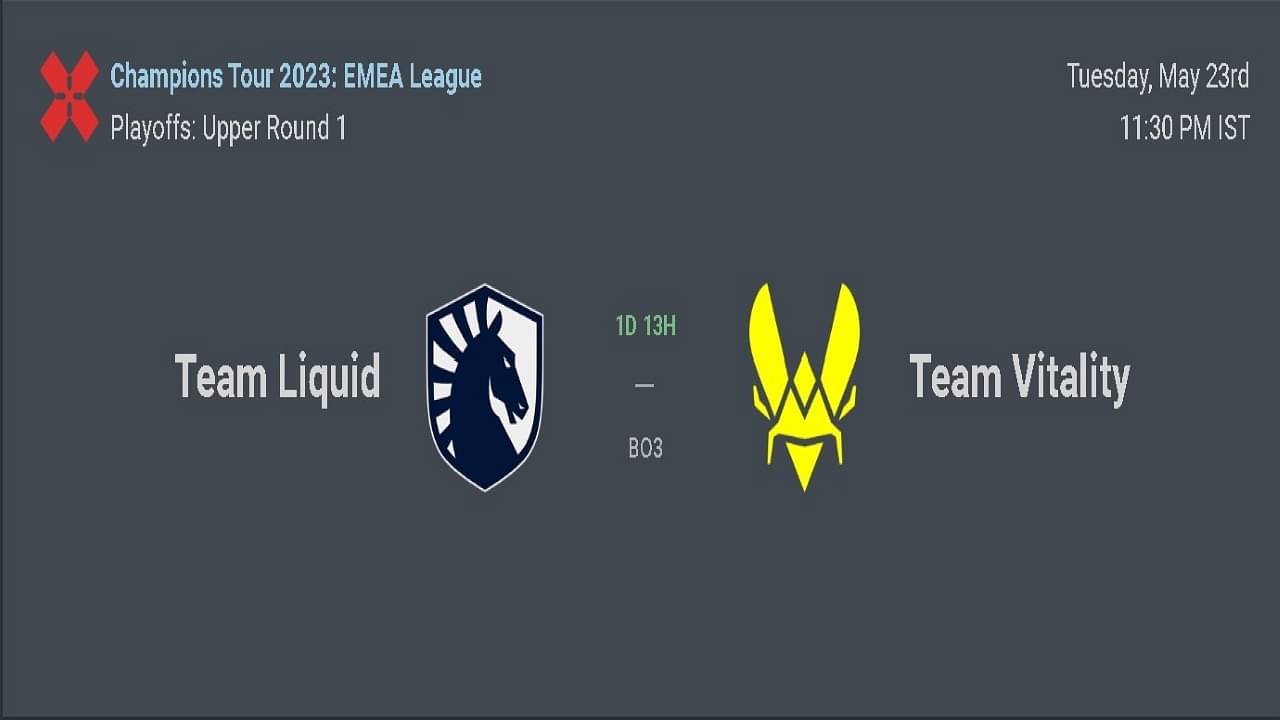 Team Vitality vs Team Liquid Valorant UB Quarters: VCT EMEA; Predictions, Rosters, Where to Watch and More.