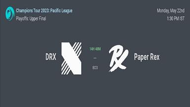 Valorant Pacific: UB Finals: DRX vs PRX; Predictions, Head to Head, Rosters, Where to Watch
