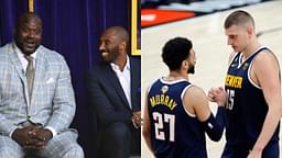 "Times Shaquille O'Neal Was in Foul Trouble and Kobe Bryant Took Control": Nikola Jokic and Jamal Murray's Finals Run Reminds NBA Fans of Legendary Lakers Duo