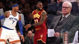 "He Put Me In A F*cked Up Position With That": Carmelo Anthony Comments On LeBron James' Infamous 'Feud' With Phil Jackson