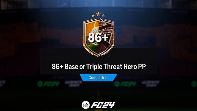 EA FC 24 86+ Base or Triple Threat Hero Player Pick SBC