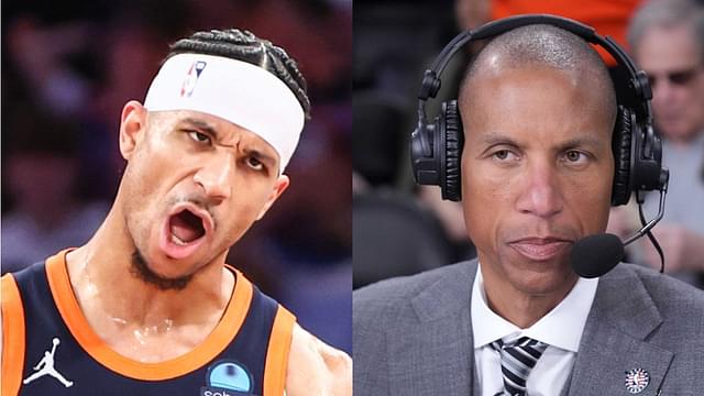"They're Saying 'F**k You'": Josh Hart Lets Reggie Miller Know Exactly What Knicks Fans Think Of The Pacers Legend