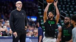 Jason Kidd Declares Jayson Tatum One of the World's Best Players Days After Insinuating Jaylen Brown is Better
