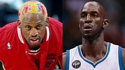 Dennis Rodman and Kevin Garnett