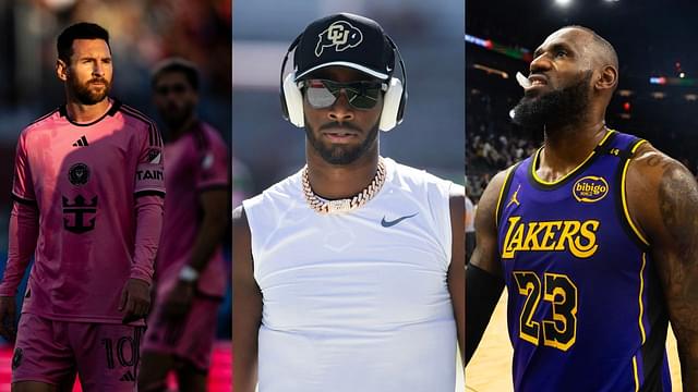 Lionel Messi, Shedeur Sanders, and LeBron James