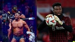 Francis Ngannou (L), Andre Onana (R)