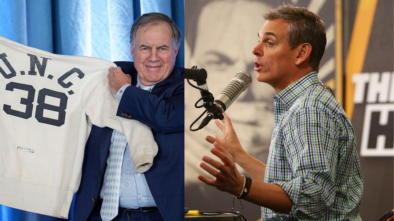 Bill Belichick [Left]; Colin Cowherd [Right]