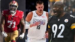 Trent Williams, Nikola Jokic, James Harrison