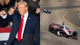 President Donald Trump (L) and IndyCar Race (R)